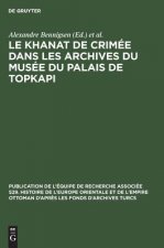 Khanat de Crimee Dans Les Archives Du Musee Du Palais de Topkapi