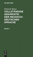 Vollstandige Grammatik der neuhochdeutschen Sprache