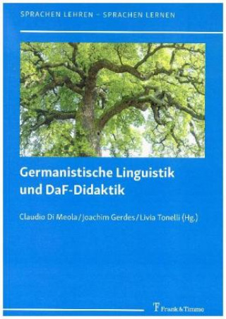 Germanistische Linguistik und DaF-Didaktik