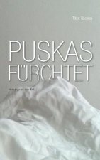Puskas furchtet