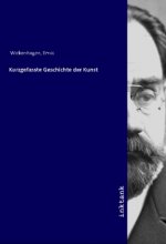 Kurzgefasste Geschichte der Kunst
