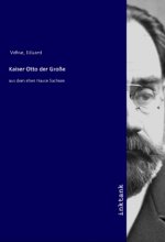 Kaiser Otto der Groe
