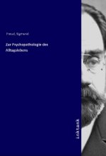Zur Psychopathologie des Alltagslebens