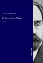 Die Krankheiten der Pflanzen
