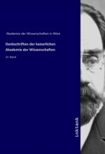 Denkschriften der kaiserlichen Akademie der Wissenschaften