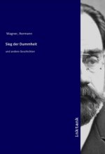 Sieg der Dummheit