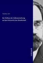 Der Einfluss der Volksvermehrung auf den Fortschritt der Gesellschaft