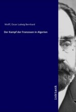 Der Kampf der Franzosen in Algerien