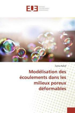 Modelisation des ecoulements dans les milieux poreux deformables