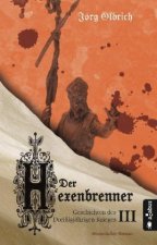Der Hexenbrenner. Geschichten des Dreißigjährigen Krieges. Band 3