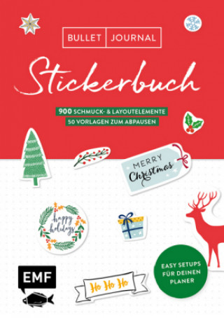 Bullet Journal - Stickerbuch Merry Christmas: 700 weihnachtliche Schmuckelemente