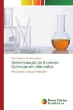 Determinaç?o de Espécies Químicas em Alimentos