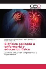 Biofísica aplicada a enfermería y educacion física