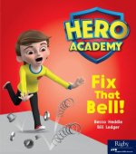 Hero Academy: Leveled Reader Set 3 Fix That Bell