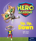 Hero Academy: Leveled Reader Set 5 Level G Up, Up, Down