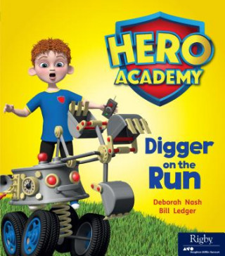 Hero Academy: Leveled Reader Set 5 Level H Dig on the Run