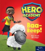 Hero Academy: Leveled Reader Set 5 Level H Baa-Beep!
