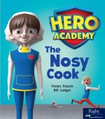 Hero Academy: Leveled Reader Set 7 Level J the Nosy Cook