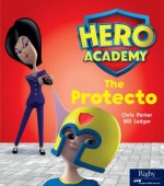 Hero Academy: Leveled Reader Set 7 Level K the Protecto