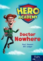 Hero Academy: Leveled Reader Set 12 Level P Doctor Nowhere