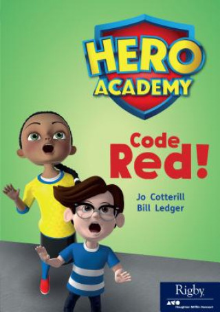 Hero Academy: Leveled Reader Set 13 Level R Code Red