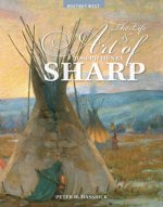 Life and Art of Joseph Henry Sharp