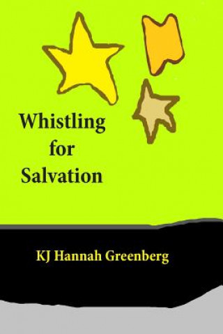 Whistling for Salvation