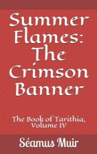 Summer Flames: The Crimson Banner