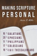 Making Scripture Personal: Galatians - II Thessalonians