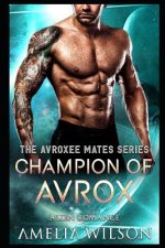 Champion of Avrox: Alien Romance