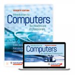 Introduction to Computers for Healthcare Professionals [With Access Code]