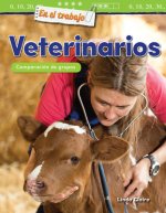 En El Trabajo: Veterinarios: Comparación de Grupos (on the Job: Vet: Compari...)