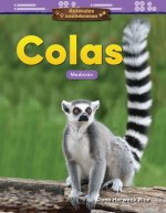 Animales Asombrosos: Colas: Medición (Amazing Animals: Tails: Measurement)
