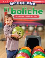 Deportes Espectaculares: El Boliche: Descomponer Números del 1 Al 10 (Specta...)