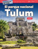 Aventuras de Viaje: El Parque Nacional Tulum: Suma (Travel Adventures: Tulum National Park: Addition)