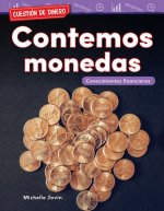 Cuestión de Dinero: Contemos Monedas: Conocimientos Financieros (Money Matters: Counting Coins: Financial Literacy)