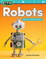 Ctim: Robots: Figuras Tridimensionales (Stem: Robots: 3-D Shapes)
