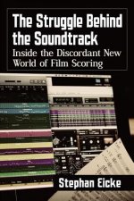 Struggle Behind the Soundtrack
