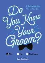 Do You Know Your Groom?