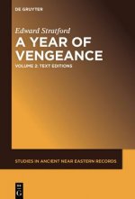 A Year of Vengeance: Volume 2: Text Editions