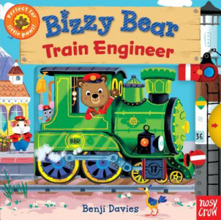 Bizzy Bear: Train Engineer (Nosy Crow,Benji Davies)(Leporelo)