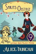 Spirits Onstage (A Daisy Gumm Majesty Mystery, Book 9)