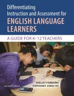 Differentiating Instruction and Assessment for Ells with Differentiator Flip Chart: A Guide for K-12 Teachers