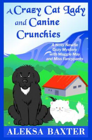 Crazy Cat Lady and Canine Crunchies