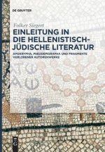 Einleitung in die hellenistisch-judische Literatur