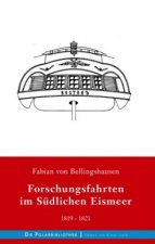 Forschungsfahrten im Südlichen Eismeer 1819-1821