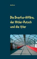 Dreyfus-Affare, der Hitler-Putsch und die 131er