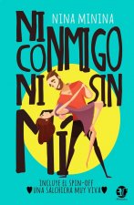 NI CONMIGO NI SIN MI