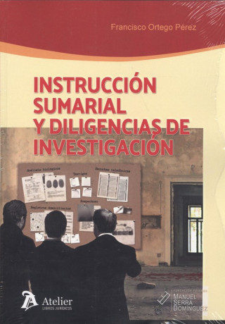 INSTRUCCIÓN SUMARIAL Y DILIGENCIAS DE INVESTIGACIÓN