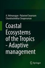 Coastal Ecosystems of the Tropics - Adaptive Management